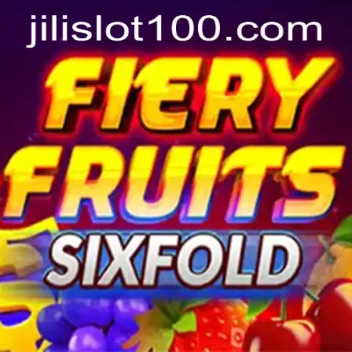 Exploring the Thrills of FieryFruitsSixFold: A Jili Slot Adventure