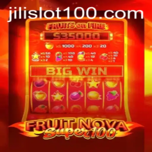 Exploring the Thrilling World of FruitNovaSuper100 Jili Slot